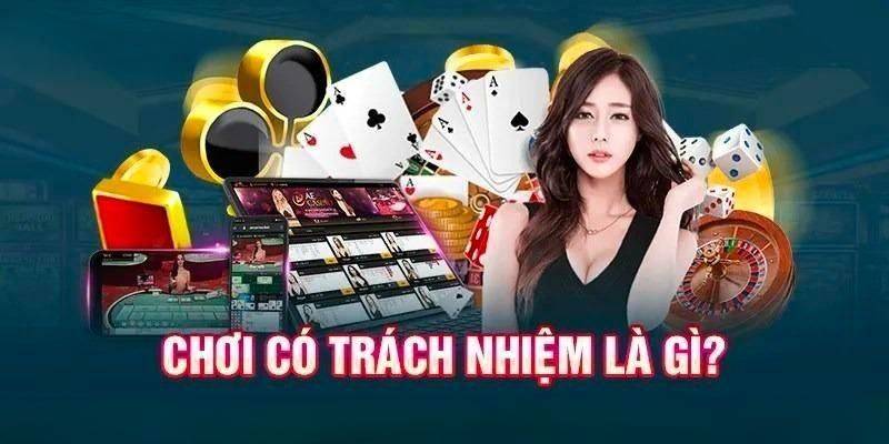 Chơi Có Trách Nhiệm Là Gì?