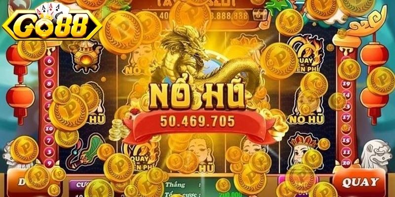 Nội dung thực tế về kinh nghiệm chơi nổ hũ thắng liên tục 